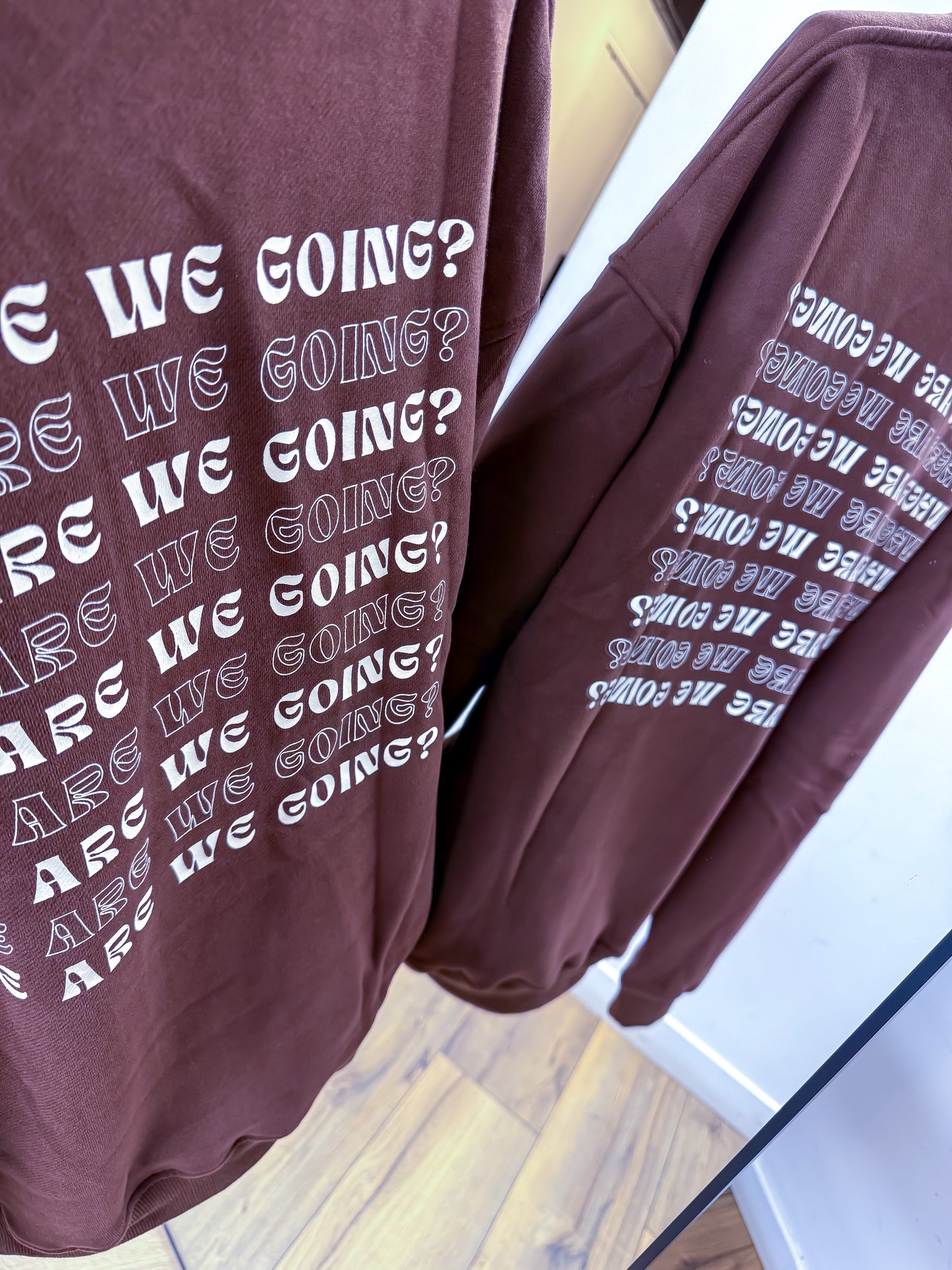 Sweat "ARE WE GOING?" - Marron Chocolat